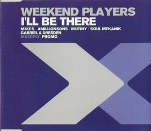Weekend Players - I'll Be There (FLAC)