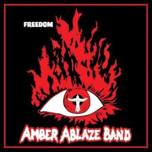 Amber Ablaze Band - Freedom
