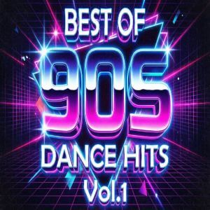 The Most Popular Dance Hits Of The 90's [Vol. 01]