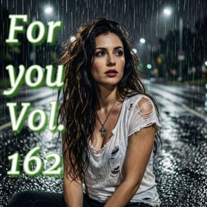 For you (Vol. 162)